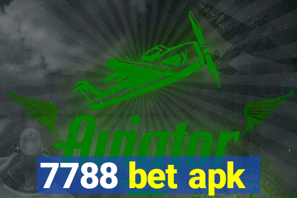7788 bet apk